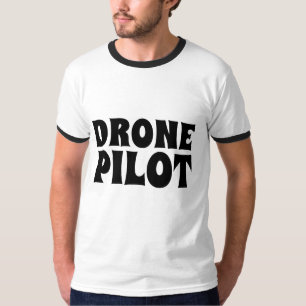 DRONE PILOT T - SHIRT