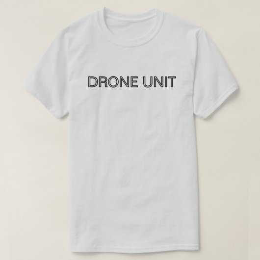 Drone Unit™ T-Shirt (Design vorne)