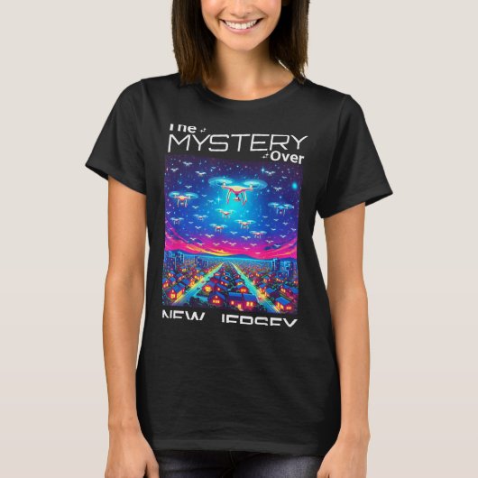 Drones New Jersey The Mystery Over New Jersey Funn T-Shirt (Vorderseite)