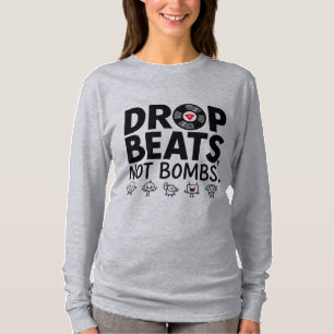 Drop Beats nicht Bomben Niedlich Mascot T-Shirt