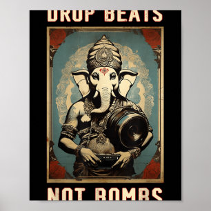 Drop Beats Not Bombs Anti-Krieg Ganesha Ganapati Poster