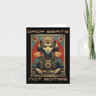 Drop Beats Not Bombs Anti-Kriegs-Alien Annunaki Karte