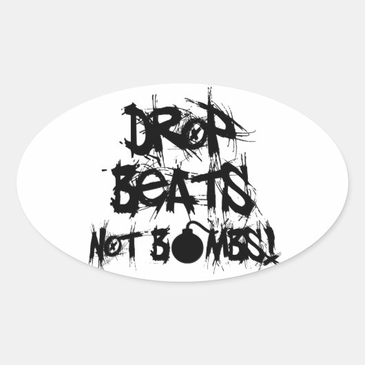 Drop Beats statt Bomben Ovaler Aufkleber (Vorderseite)