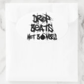 Drop Beats statt Bomben Ovaler Aufkleber (Tasche)