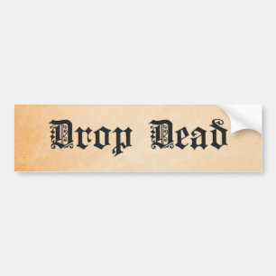 Drop Dead Autoaufkleber