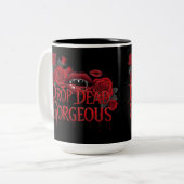Drop Dead Gorgeous T-Shirt Zweifarbige Tasse (Vorderseite Links)