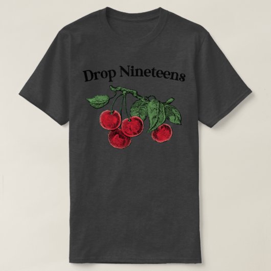 Drop Nineteens T-Shirt (Design vorne)