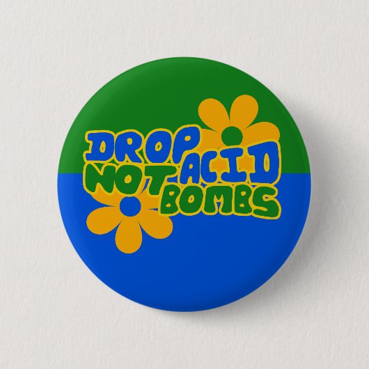Drop Säure, keine Bomben Button (Vorderseite)