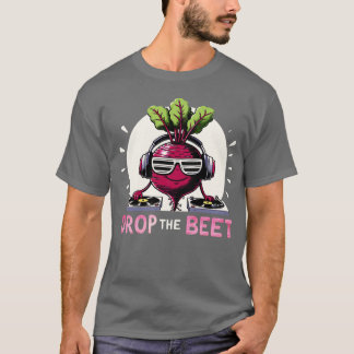 Drop the Beat DJ Beet 1 T-Shirt