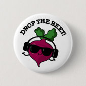 Drop the Beet Funny Music Veggie Pun Button (Vorderseite)