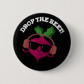 Drop the Beet Funny Music Veggie Pun Dark BG Button (Vorderseite)