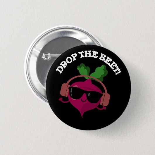 Drop the Beet Funny Music Veggie Pun Dark BG Button (Vorne & Hinten)