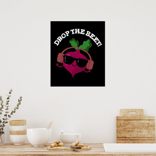 Drop the Beet Funny Music Veggie Pun Dark BG Poster (Küche)