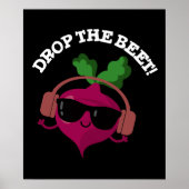 Drop the Beet Funny Music Veggie Pun Dark BG Poster (Vorne)