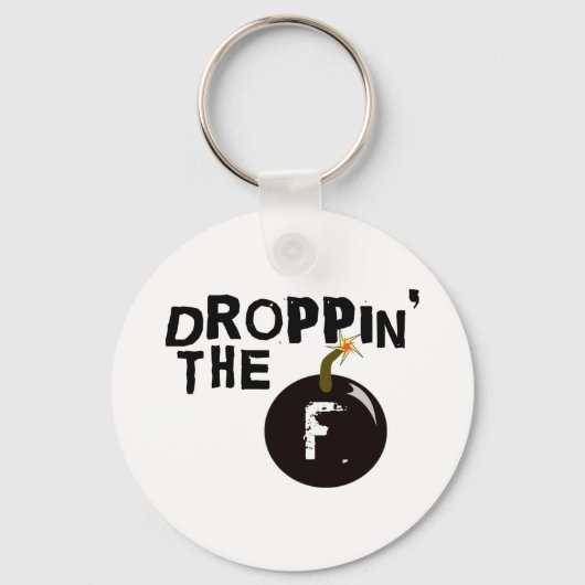 Droppin' Die F-Bombe Schlüsselanhänger (Vorderseite)