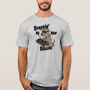 Droppin' Mein neuer Release-Dog Angesagt-Hop T-Shirt