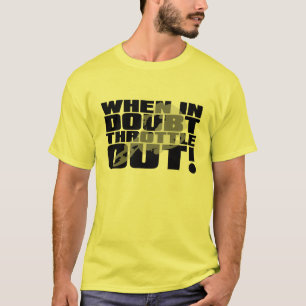 Drosselklappe Raus Dirt Bike Motocross Lustiges Sh T-Shirt