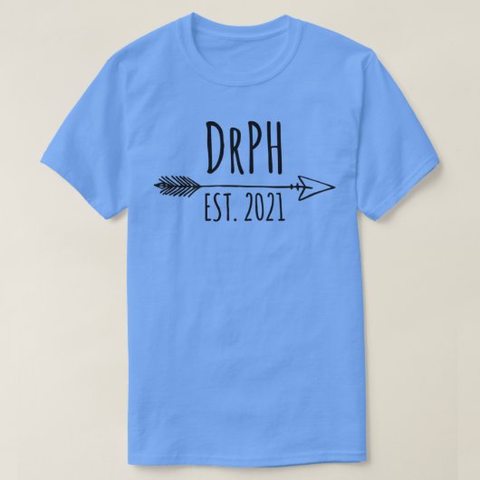 DrPH Est 2021 Doktor der öffentlichen Gesundheit 2 T-Shirt (Design vorne)