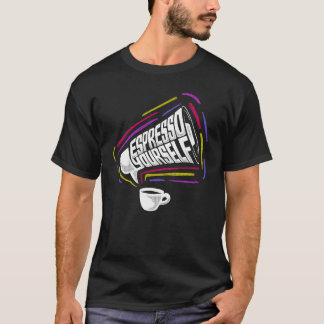 Drück dich aus: Mach Krach! T-Shirt
