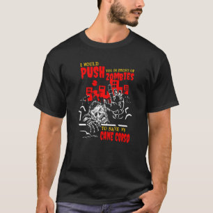 Drück dich bei Zombies, um Cane Corso zu retten Lu T-Shirt
