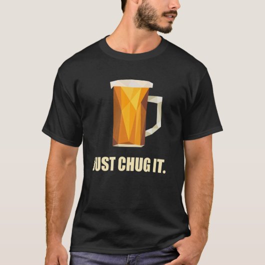Drück einfach den Spaß an Bier trinken Pint Ale Be T-Shirt (Vorderseite)