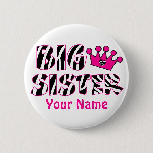 Druck-Knopf große Schwester-Prinzessin-Zebra Button (Vorderseite)