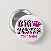Druck-Knopf große Schwester-Prinzessin-Zebra Button (Vorne & Hinten)