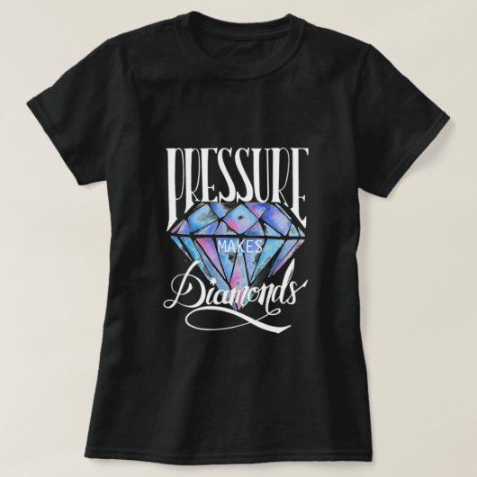 Druck macht Diamanten T - Shirt (Design vorne)