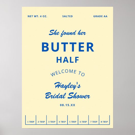 Druckbare Butter-Hälfte Gelbe Hochzeitsdusche Will Poster (Vorne)