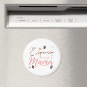 Drücke Dich Aus Mama Coffee Zitat Magnet (In Situ (Geschirrspüler))