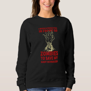 Drücke dich bei Zombies, um meinen Riesenschnauzer Sweatshirt