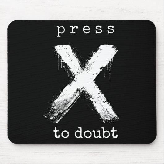 Drücke X um das Meme anzuzweifeln Mousepad (Vorne)