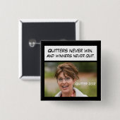 Drückeberger gewinnen nie, Sarah Palin! Button (Vorne & Hinten)