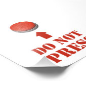 Drücken Sie die rote Taste nicht. Fotodruck (Ecke)