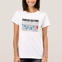 Drücken Sie meinen Knopf-T - Shirt