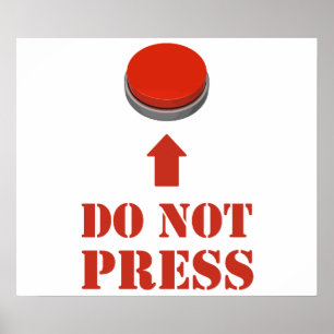 Drücken Sie nicht den roten Knopf Poster
