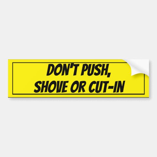 Drücken Sie, schieben Sie oder nicht Schnitt-im Autoaufkleber (Vorne)