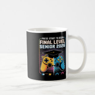 Drücken Sie Start, um das letzte Level Senior 2026 Kaffeetasse