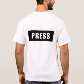 DRÜCKEN Sie Zeichen für Journalisten T-Shirt (Rückseite)