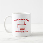 Drucker riechen Angst, wenn Sie in Eile Kaffee tri Kaffeetasse (Links)