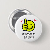 Drückt das Lächeln auf, Cool nett zu sein Button (Vorne & Hinten)