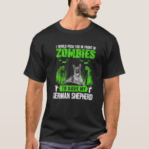 Drückt euch vor Zombies Rettend deutschen Hirten. T-Shirt