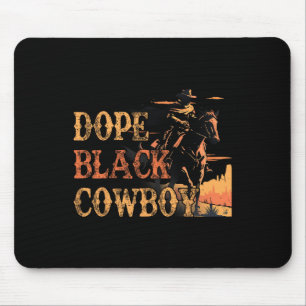 Drug Black Cowboy Western Afrikanische Amerikanisc Mousepad