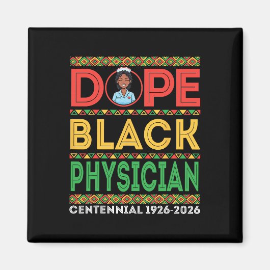 Drug Black Physician Centennial 1926 2026 Black Hi Magnet (Vorne)