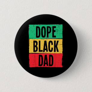 Drug Black Vater Vatertag Jungsteinziger Geschicht Button