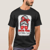 Drug Free  Red Ribbon Week Awareness Messy Bun Ble T-Shirt (Vorderseite)