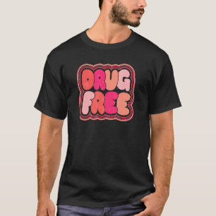 Drug Free Retro Groovy Hippie 60er 70er Trendy T-Shirt