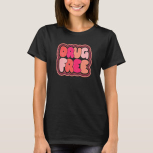 Drug Free Retro Groovy Hippie 60er 70er Trendy T-Shirt