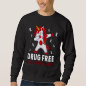 Drug Free Wear Red For Red Ribbon Week Awareness U Sweatshirt (Vorderseite)