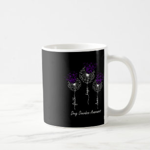 Drug Overdose Awareness Faith Hope Liebe Dandela Kaffeetasse